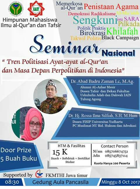 SEMINAR NASIONAL: Tren politisasi ayat-ayat al-Qur’an dan masa depan perpolitikan di Indonesia