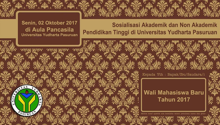 UNDANGAN: Wali Mahasiswa Baru Tahun 2017