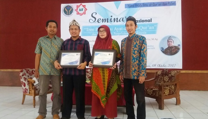 Prodi IAT Mempersembahkan Seminar Nasional Bertajuk Tren Politisi Ayat-Ayat al-Qur’an