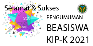 Pengumuman Penerima KIP-K 2021