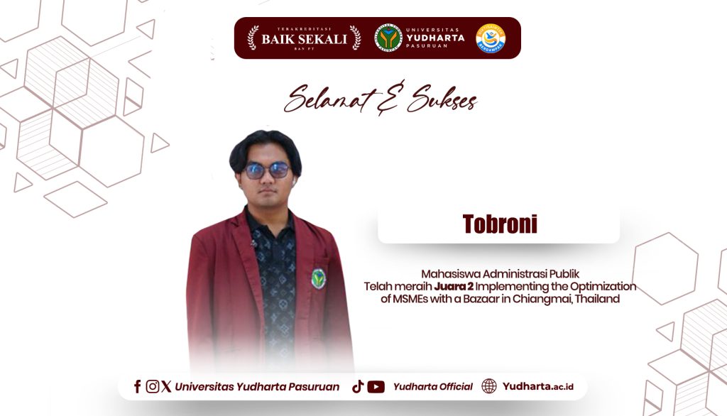 Mahasiswa Yudharta Pasuruan, Tobroni, Raih Juara 2 Internasional di Thailand Lewat Inovasi Optimasi UMKM